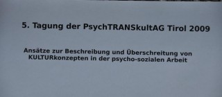 5. Tagung der PsychTRANSkultAG Tirol 2009